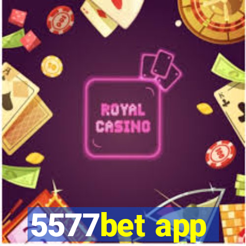 5577bet app